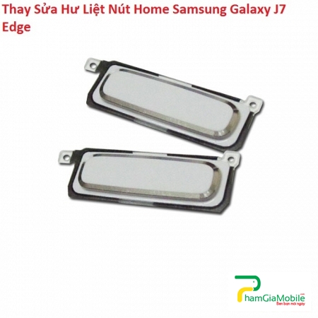 Thay Thế Sửa Chữa Hư Liệt Nút Home Samsung Galaxy J7 Edge